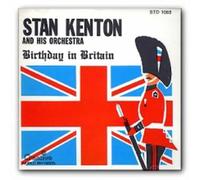 Stan Kenton and His Orchestra Birthday in Britain (CD) Album