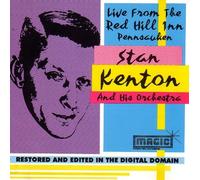 Stan Kenton & His Orchestra - Live at the Red Hill Inn Penns