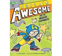 Stan Kirby Captain Awesome and the Missing Elephants (Copertina rigida)