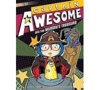 Stan Kirby Captain Awesome and the Mummy's Treasure (Copertina rigida)