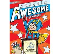 Stan Kirby Captain Awesome for President (Copertina rigida) Captain Awesome