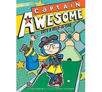 Stan Kirby Captain Awesome Gets a Hole-In-One (Copertina rigida) Captain Awesome