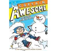 Stan Kirby Captain Awesome Has the Best Snow Day Ever? (Copertina rigida)