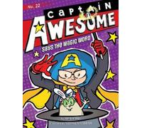 Stan Kirby Captain Awesome Says the Magic Word (Copertina rigida)