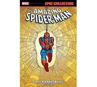 Stan Lee Amazing Spider-Man Epic Collection: Great Responsibility (Tascabile)