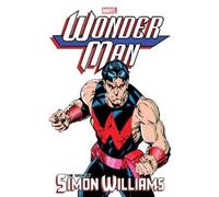 Stan Lee Gerry Conway Steve Engle Wonder Man: The Saga of Simon Will (Tascabile)