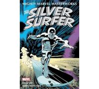 Stan Lee Roy Tho Mighty Marvel Masterworks: The Silver Surfer Vol. (Tascabile)