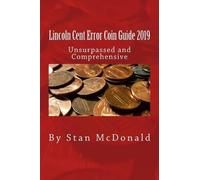 Stan McDonald Lincoln Cent Error Coin Guide 2019 (Tascabile)