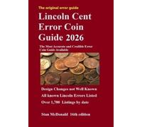 Stan McDonald Lincoln Cent Error Coin Guide 2026 (Tascabile)