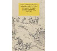 Stan Neal Singapore, Chinese Migration and the Making of the (Copertina rigida)