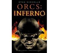 Stan Nicholls Inferno (Tascabile) Orcs