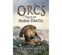Stan Nicholls Orcs: Tales of Maras-Dantia (Tascabile)