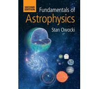 Stan Owocki Fundamentals of Astrophysics (Tascabile)