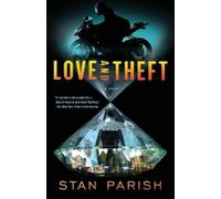 Stan Parish Love and Theft (Tascabile)