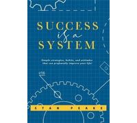 Stan Peake Success is a System (Tascabile)
