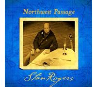 Stan Rogers Northwest Passage (Vinyl LP) 12" Remastered Album
