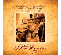 Stan Rogers The Very Best Of (CD) Album