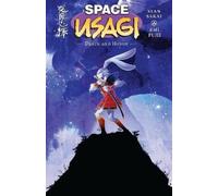 Stan Sakai Emi Fuj Space Usagi: Death and Honor Limited Editi (Copertina rigida)
