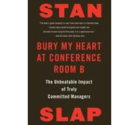 Stan Slap Bury My Heart at Conference Room B (Tascabile)