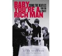 Stan Soocher Baby You're a Rich Man (Copertina rigida)