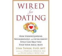 Stan Tatkin Wired for Dating (Tascabile)