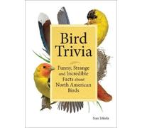Stan Tekiela Bird Trivia (Copertina rigida)