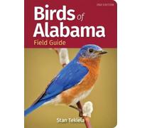 Stan Tekiela Birds of Alabama Field Guide (Tascabile) Bird Identification Guides