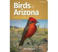 Stan Tekiela Birds of Arizona Field Guide (Tascabile) Bird Identification Guides