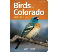 Stan Tekiela Birds of Colorado Field Guide (Tascabile)