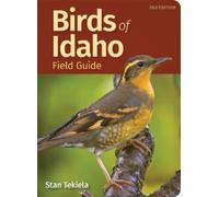 Stan Tekiela Birds of Idaho Field Guide (Tascabile) Bird Identification Guides