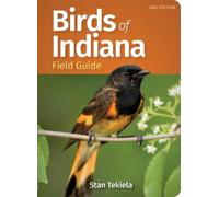 Stan Tekiela Birds of Indiana Field Guide (Tascabile) Bird Identification Guides