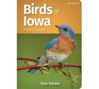 Stan Tekiela Birds of Iowa Field Guide (Tascabile) Bird Identification Guides