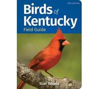 Stan Tekiela Birds of Kentucky Field Guide (Tascabile)