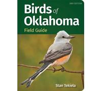 Stan Tekiela Birds of Oklahoma Field Guides (Tascabile)