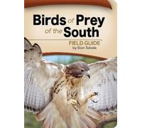 Stan Tekiela Birds of Prey of the South Field Guide (Tascabile)
