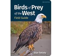 Stan Tekiela Birds of Prey of the West Field Guide (Tascabile)