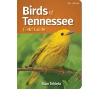Stan Tekiela Birds of Tennessee Field Guide (Tascabile)