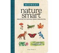 Stan Tekiela Nature Smart: Midwest (Tascabile) Nature Smart