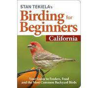 Stan Tekiela Stan Tekiela's Birding for Beginners: California (Tascabile)