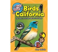 Stan Tekiela The Kids' Guide to Birds of California (Tascabile)