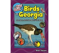 Stan Tekiela The Kids' Guide to Birds of Georgia (Tascabile)