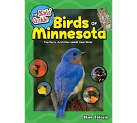 Stan Tekiela The Kids' Guide to Birds of Minnesota (Tascabile)