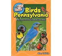 Stan Tekiela The Kids' Guide to Birds of Pennsylvania (Tascabile)