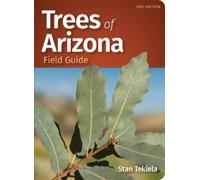 Stan Tekiela Trees of Arizona Field Guide (Tascabile) Tree Identification Guides