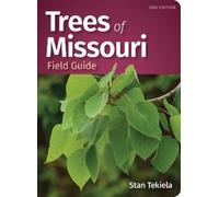 Stan Tekiela Trees of Missouri Field Guide (Tascabile)