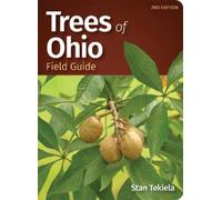 Stan Tekiela Trees of Ohio Field Guide (Tascabile) Tree Identification Guides
