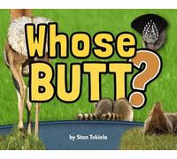 Stan Tekiela Whose Butt? (Copertina rigida) Wildlife Picture Books