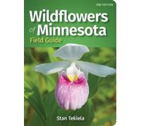 Stan Tekiela Wildflowers of Minnesota Field Guide (Tascabile)