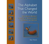 Stan Tenen The Alphabet That Changed the World (Tascabile)