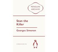 Stan the Killer: Georges Simenon